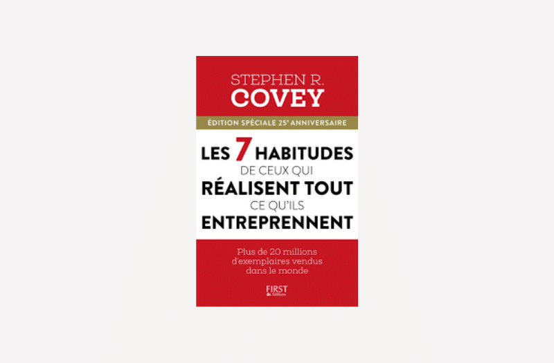 les 7 habitudes de ceux qui réalisent tout ce qu'ils entreprennent