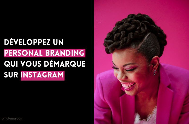 développez votre personal branding sur instagram