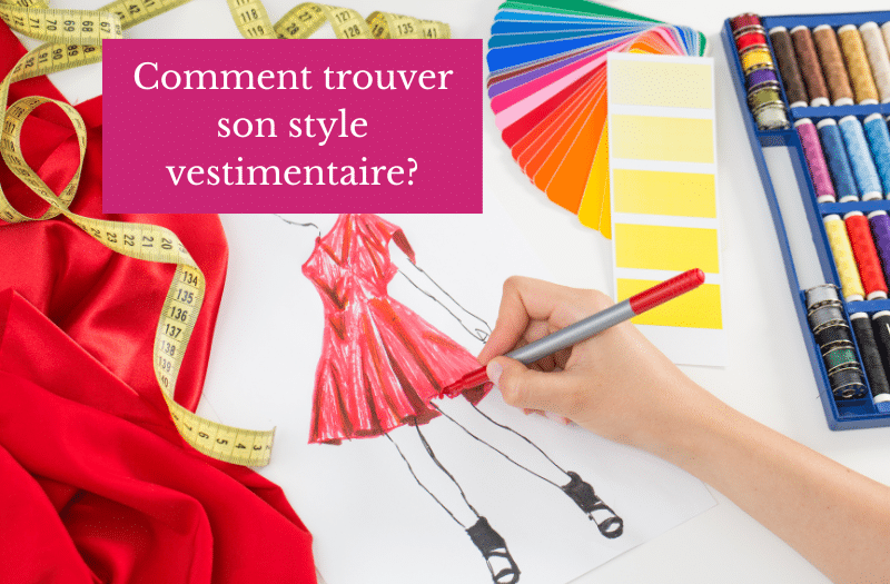 Comment trouver son style vestimentaire?